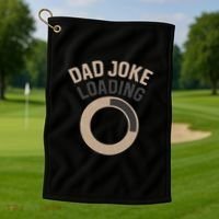 Dad Joke Loading Golf Towel thumb 1