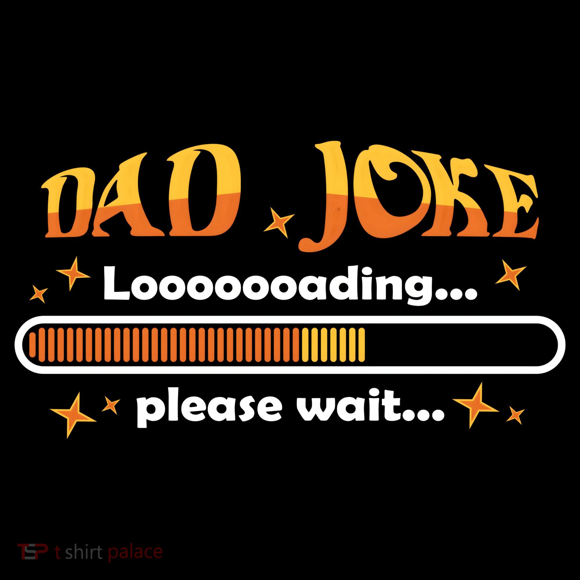 Dad Joke Loading Please Wait Funny Gift Backpack