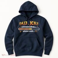 Dad Joke Loading Please Wait Funny Gift Hoodie thumb 0