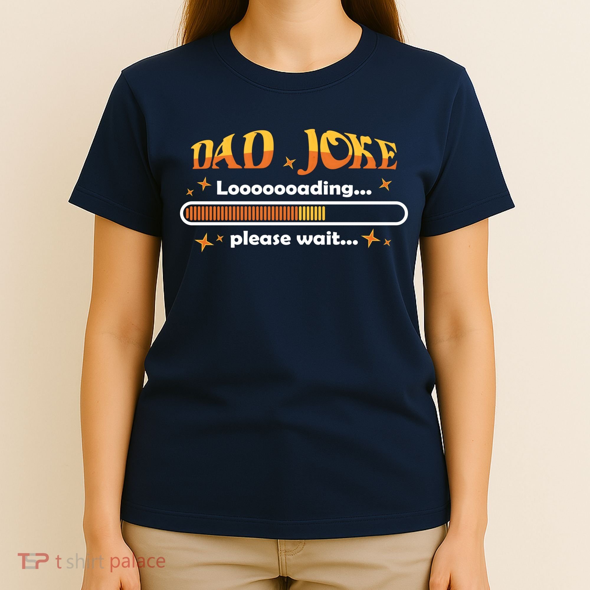 Dad Joke Loading Please Wait Funny Gift T-Shirt