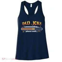 Dad Joke Loading Please Wait Funny Gift Women's Tank Top thumb 0