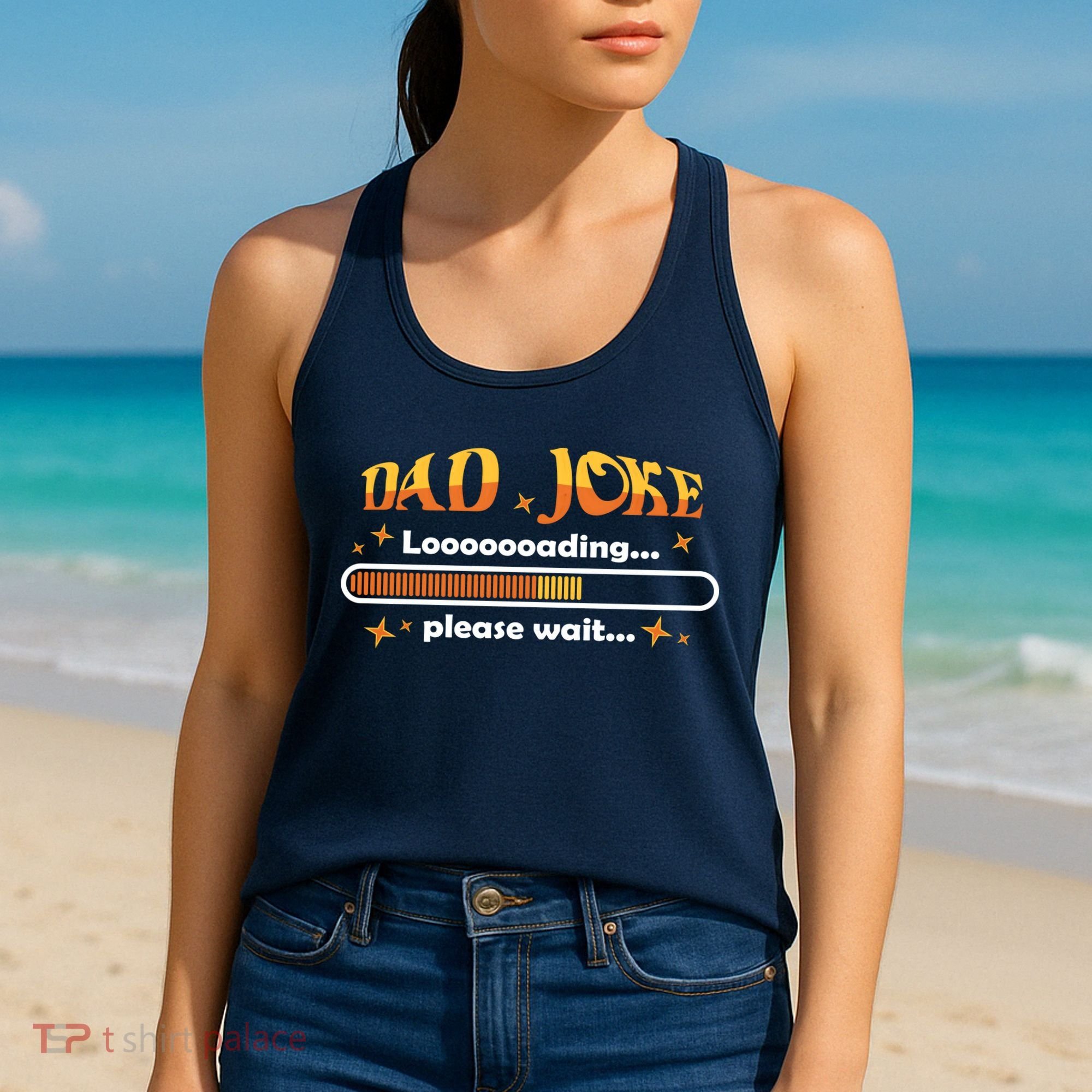 Dad Joke Loading Please Wait Funny Gift Women's Tank Top