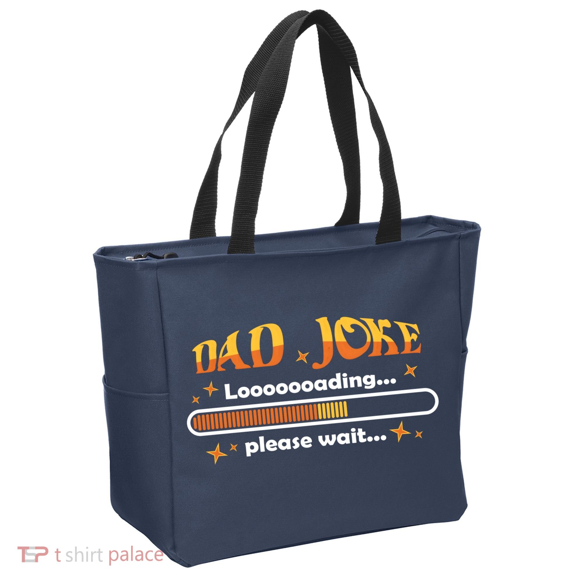 Dad Joke Loading Please Wait Funny Gift Tote Bag