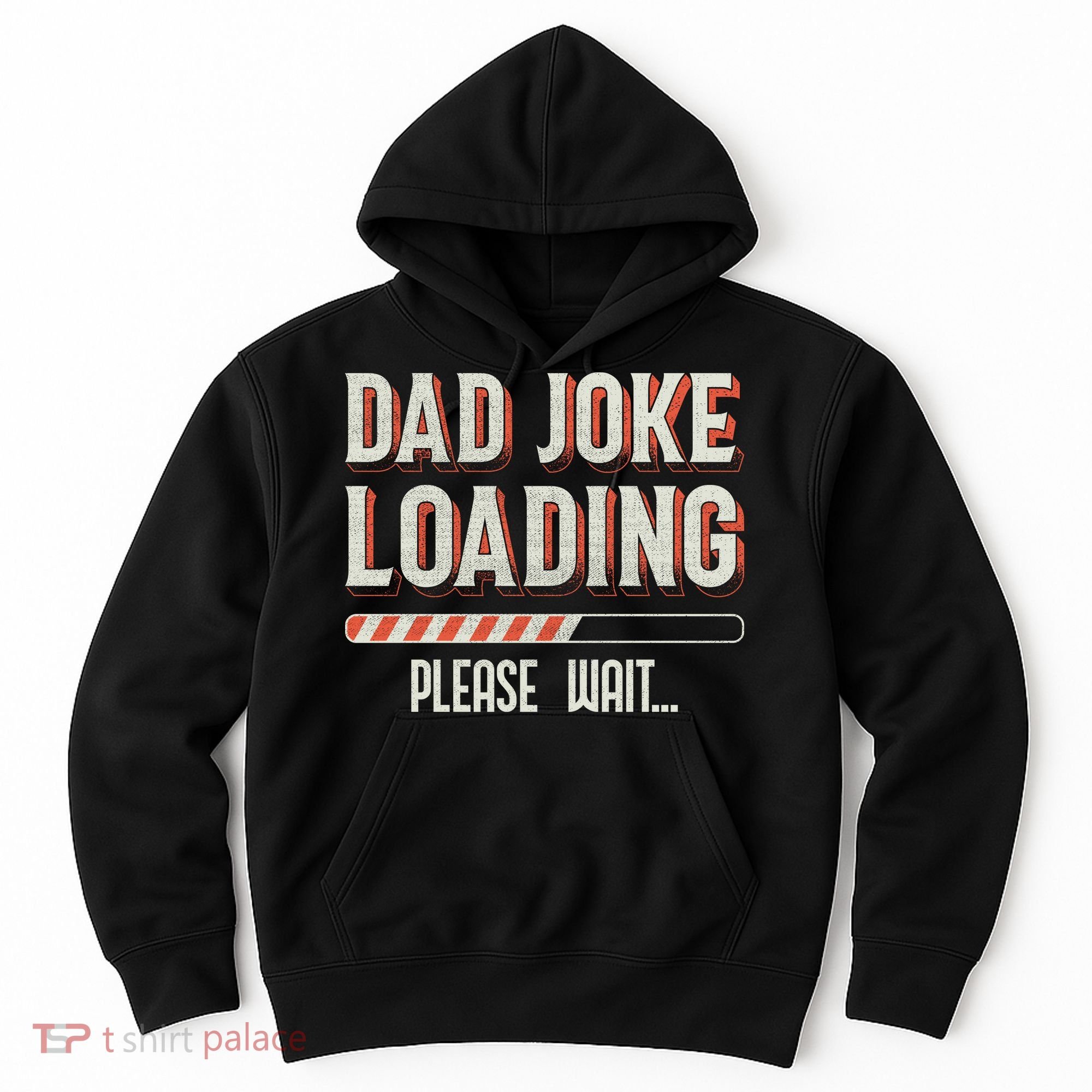 Dad Joke Loading   Hoodie