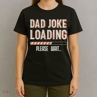 Dad Joke Loading   T-Shirt thumb 4