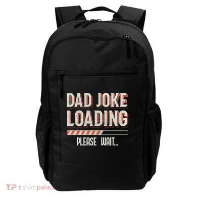 Dad Joke Loading   Backpack