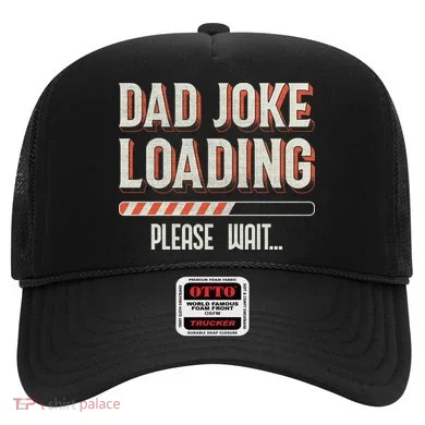 Dad Joke Loading   Hat