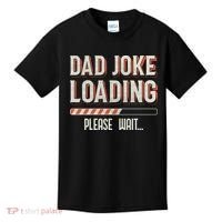 Dad Joke Loading   Kids T-Shirt thumb 0