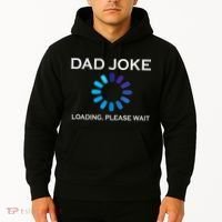 Dad Joke Loading Please Wait Funny Hoodie thumb 2