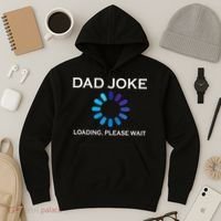 Dad Joke Loading Please Wait Funny Hoodie thumb 3