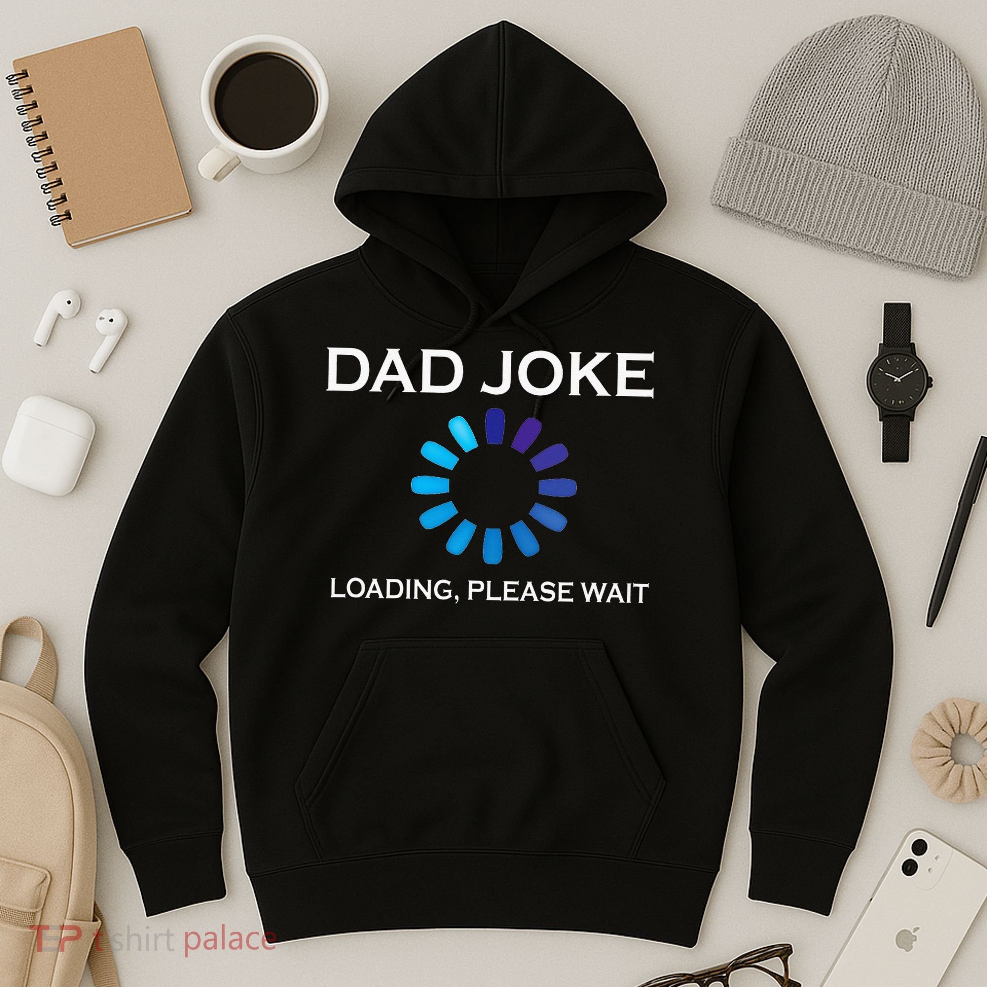 Dad Joke Loading Please Wait Funny Hoodie