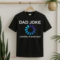Dad Joke Loading Please Wait Funny T-Shirt thumb 2