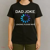 Dad Joke Loading Please Wait Funny T-Shirt thumb 4