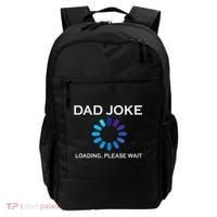 Dad Joke Loading Please Wait Funny Backpack thumb 0