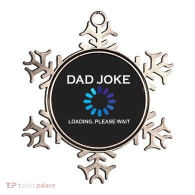 Dad Joke Loading Please Wait Funny Ornament