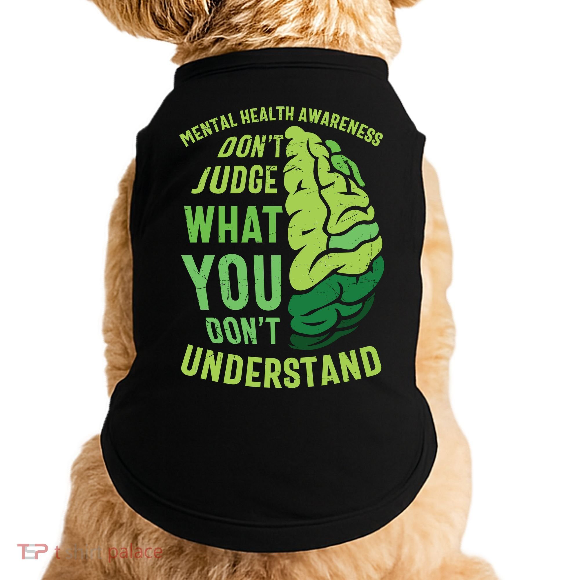 Dont Judge Mental Health Awareness Doggie Tank