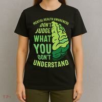 Dont Judge Mental Health Awareness T-Shirt thumb 4