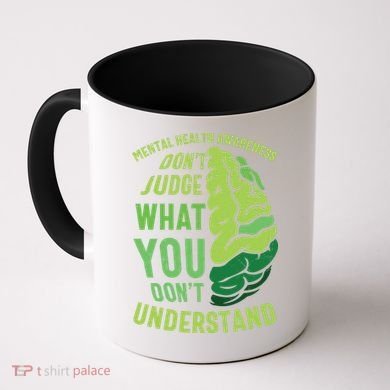 Dont Judge Mental Health Awareness Coffee Mug