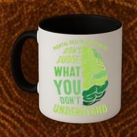 Dont Judge Mental Health Awareness Coffee Mug thumb 2