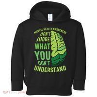 Dont Judge Mental Health Awareness Toddler Hoodie thumb 0