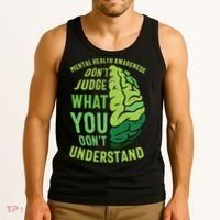 Dont Judge Mental Health Awareness Tank Top thumb 3