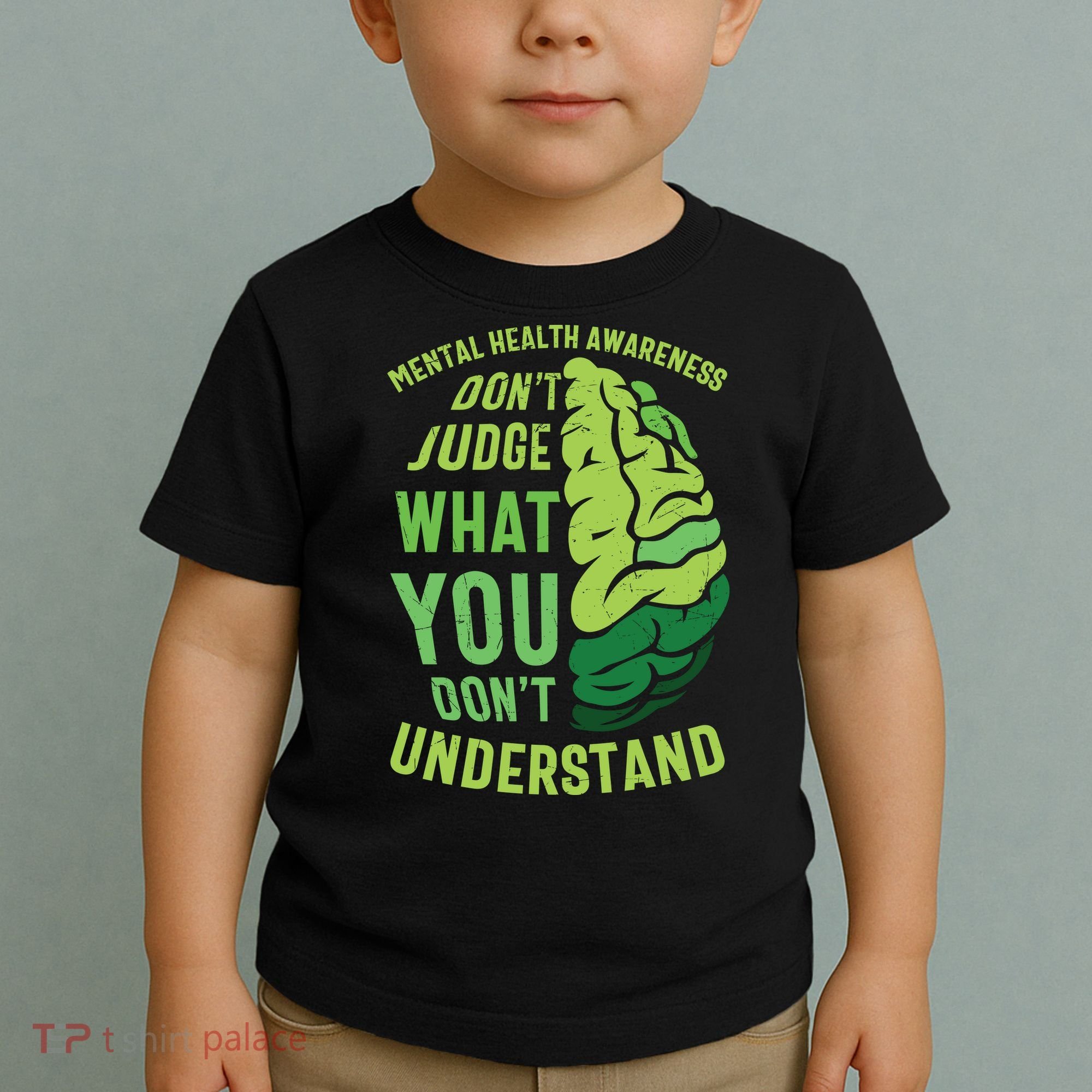 Dont Judge Mental Health Awareness Toddler T-Shirt