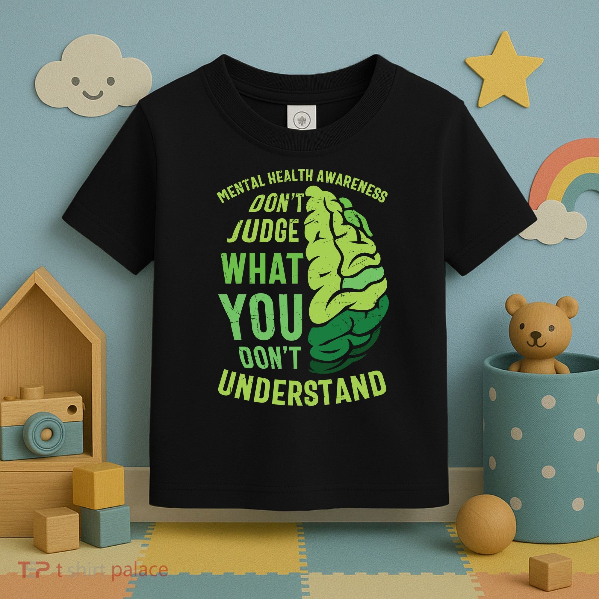 Dont Judge Mental Health Awareness Toddler T-Shirt