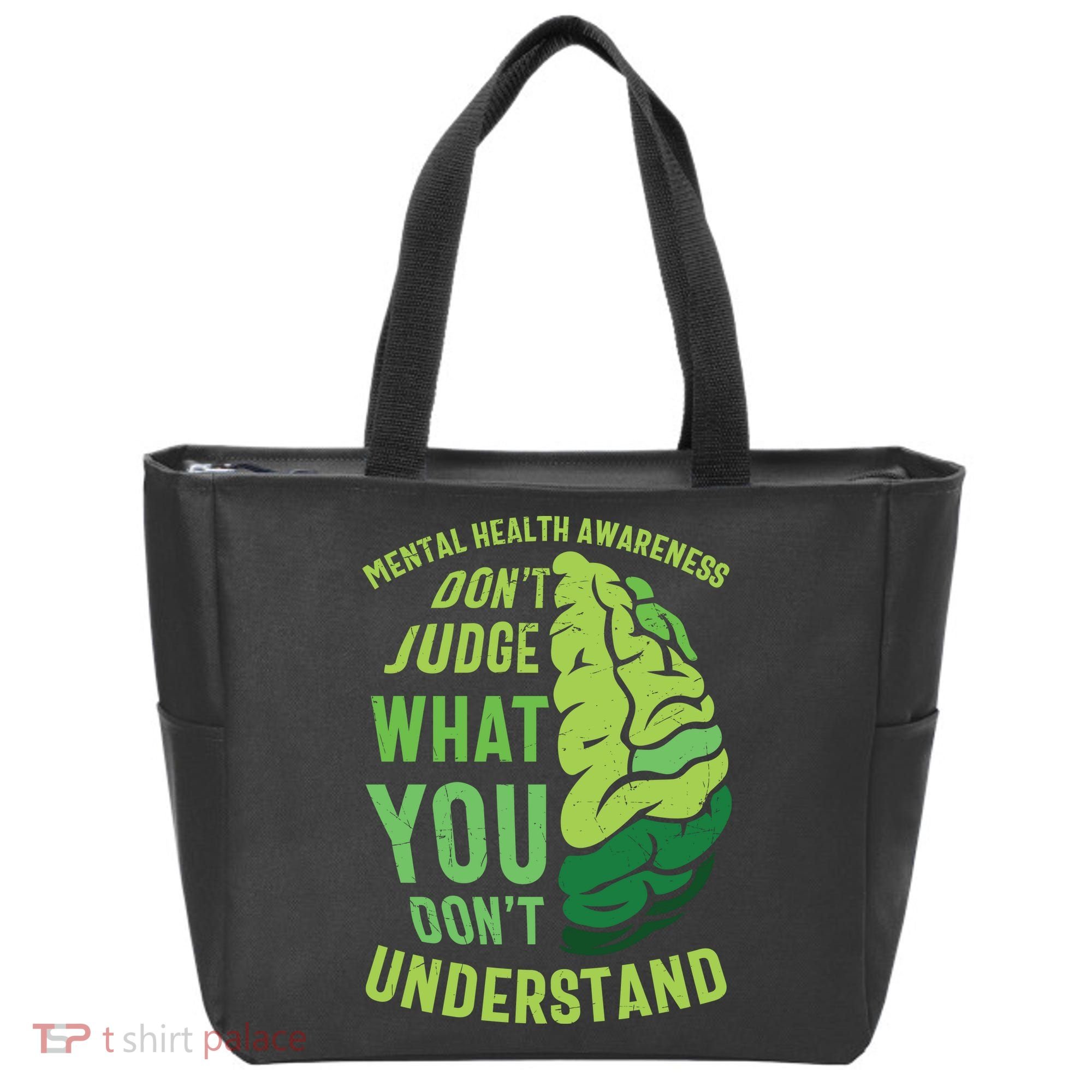 Dont Judge Mental Health Awareness Tote Bag