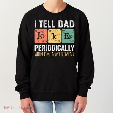 Dad Jokes Periodically Element Women's Sweatshirt