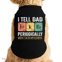 Dad Jokes Periodically Element Doggie Tank thumb 0
