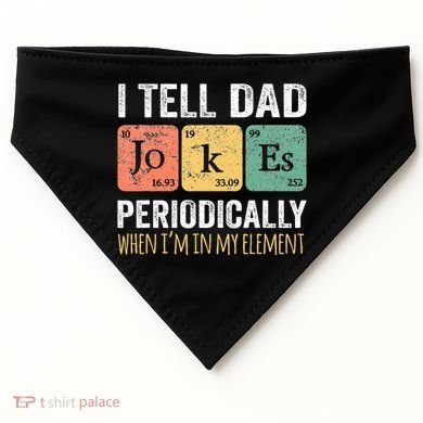 Dad Jokes Periodically Element USA-Made Doggie Bandana