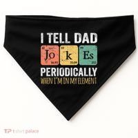 Dad Jokes Periodically Element USA-Made Doggie Bandana thumb 0