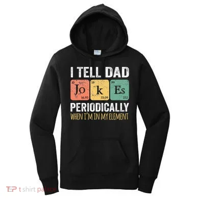 Dad Jokes Periodically Element Women's Hoodie