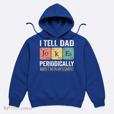 Dad Jokes Periodically Element Hoodie