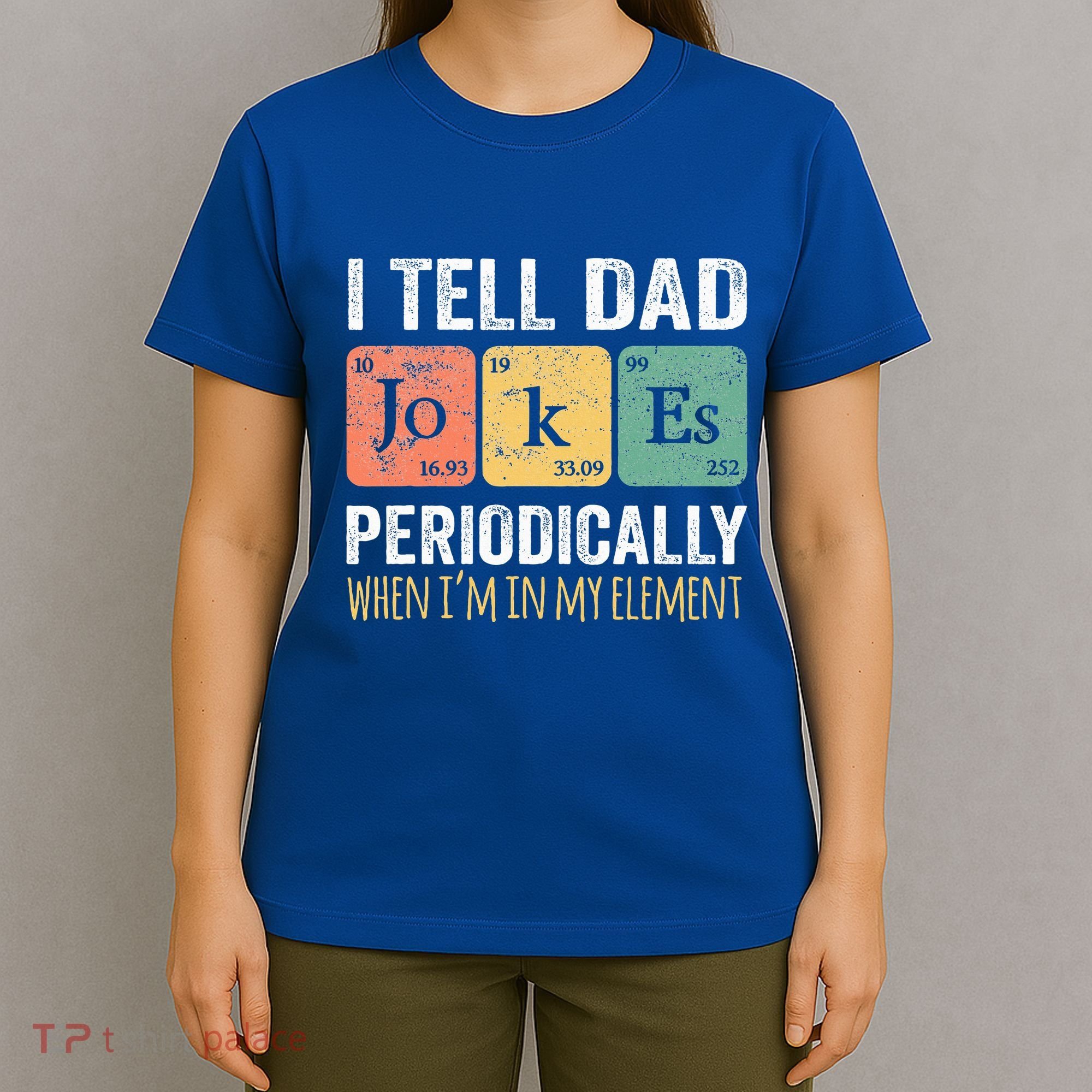 Dad Jokes Periodically Element T-Shirt