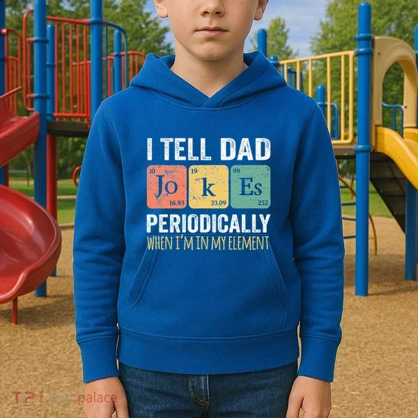Dad Jokes Periodically Element Kids Hoodie