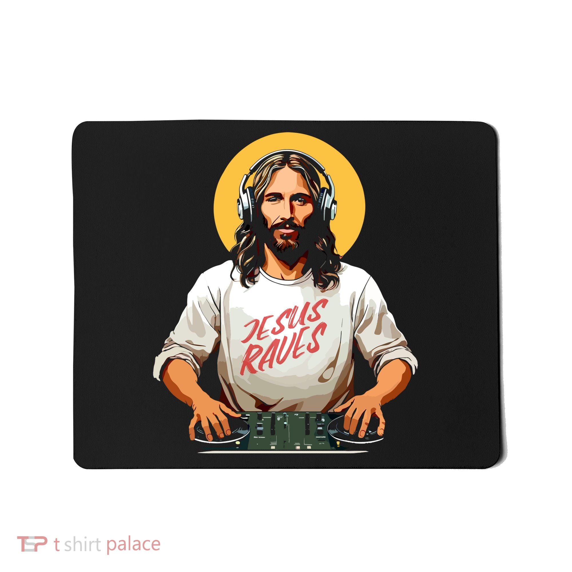 Dj Jesus Raves Mousepad