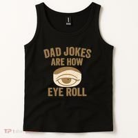 Dad Jokes: The Ultimate Eye Roll Gift for Fathers Day Tank Top thumb 2