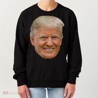Donald J Trump The President's Face On A Meme Women's Sweatshirt thumb 0