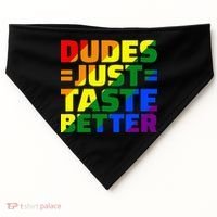 Dudes Just Taste Better USA-Made Doggie Bandana thumb 0