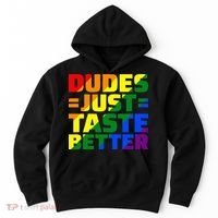 Dudes Just Taste Better Hoodie thumb 0