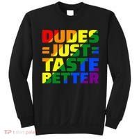 Dudes Just Taste Better Sweatshirt thumb 0