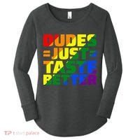 Dudes Just Taste Better Women's Perfect Tri Tunic Long Sleeve Shirt thumb 0