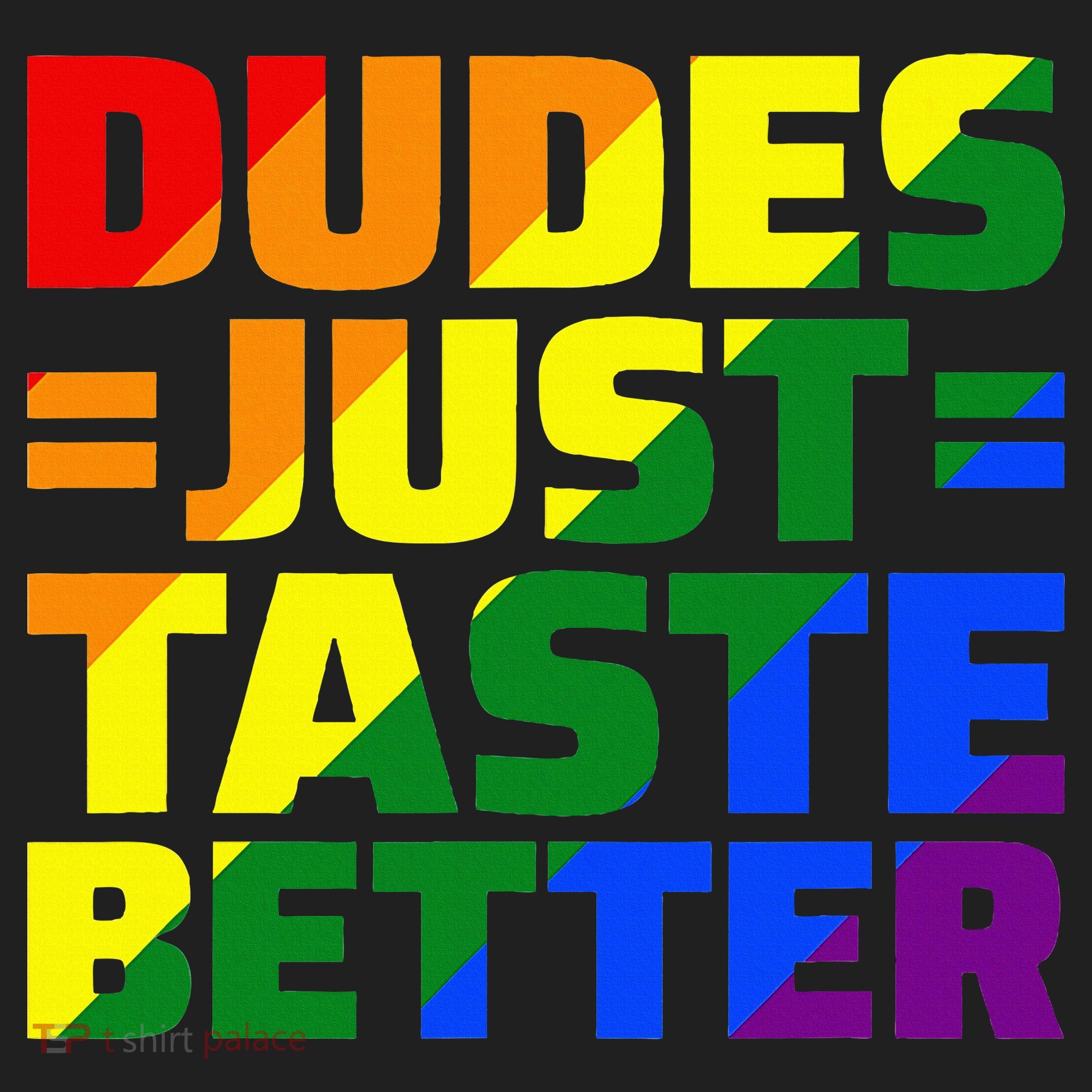 Dudes Just Taste Better Urban Oversized Heavyweight T-Shirt