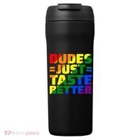 Dudes Just Taste Better 24oz Duet Stainless Steel Tumbler thumb 0