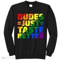 Dudes Just Taste Better Tall Sweatshirt thumb 0