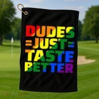 Dudes Just Taste Better Golf Towel thumb 1