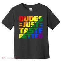 Dudes Just Taste Better Toddler T-Shirt thumb 0