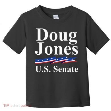 Doug Jones Us Senate Vote Democrat Toddler T-Shirt