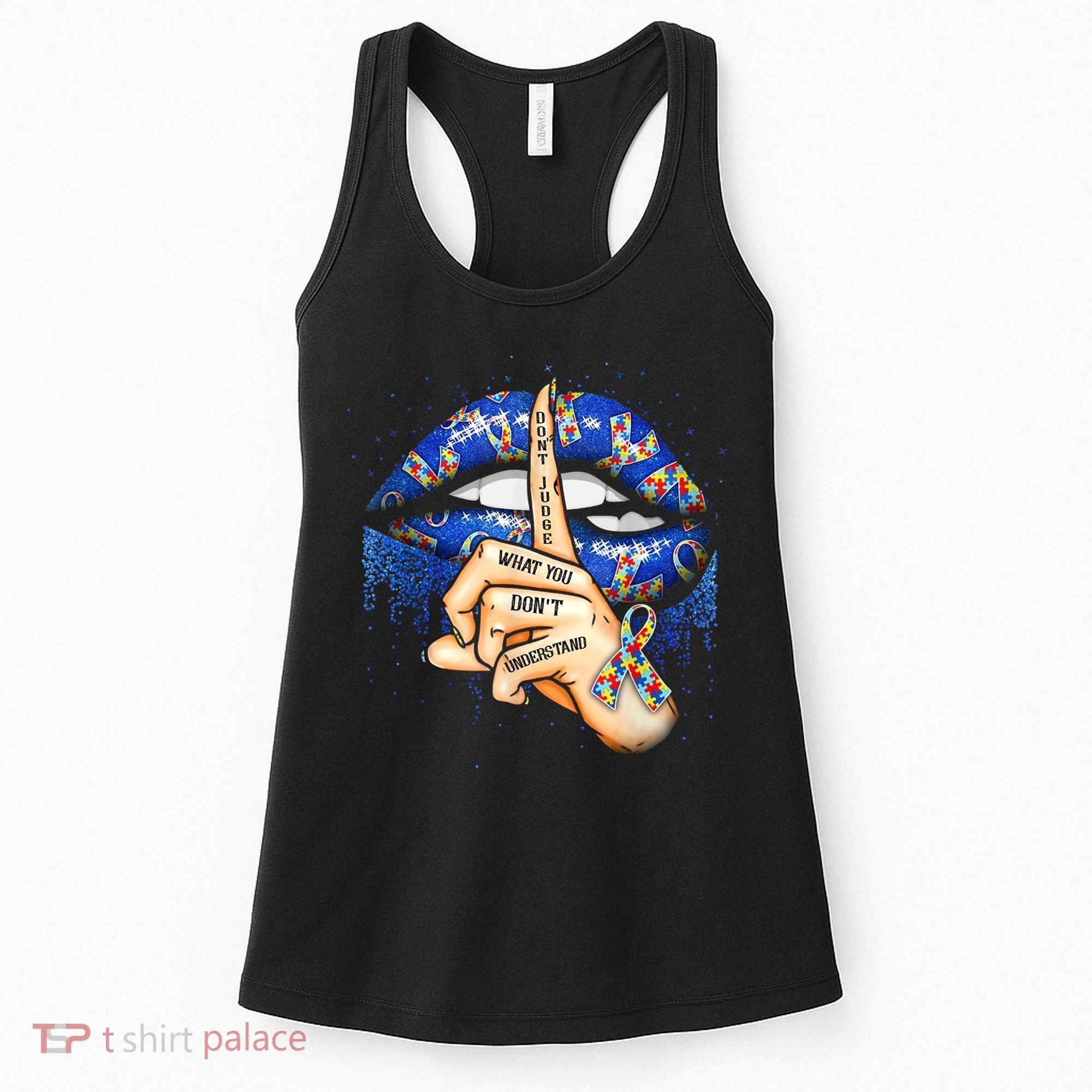 Don't Judge What You Don't Understand Autism Awareness Lips Women's Tank Top